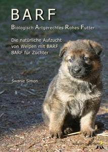 BARF -Die natürliche Aufzucht von Welpen mit BARF